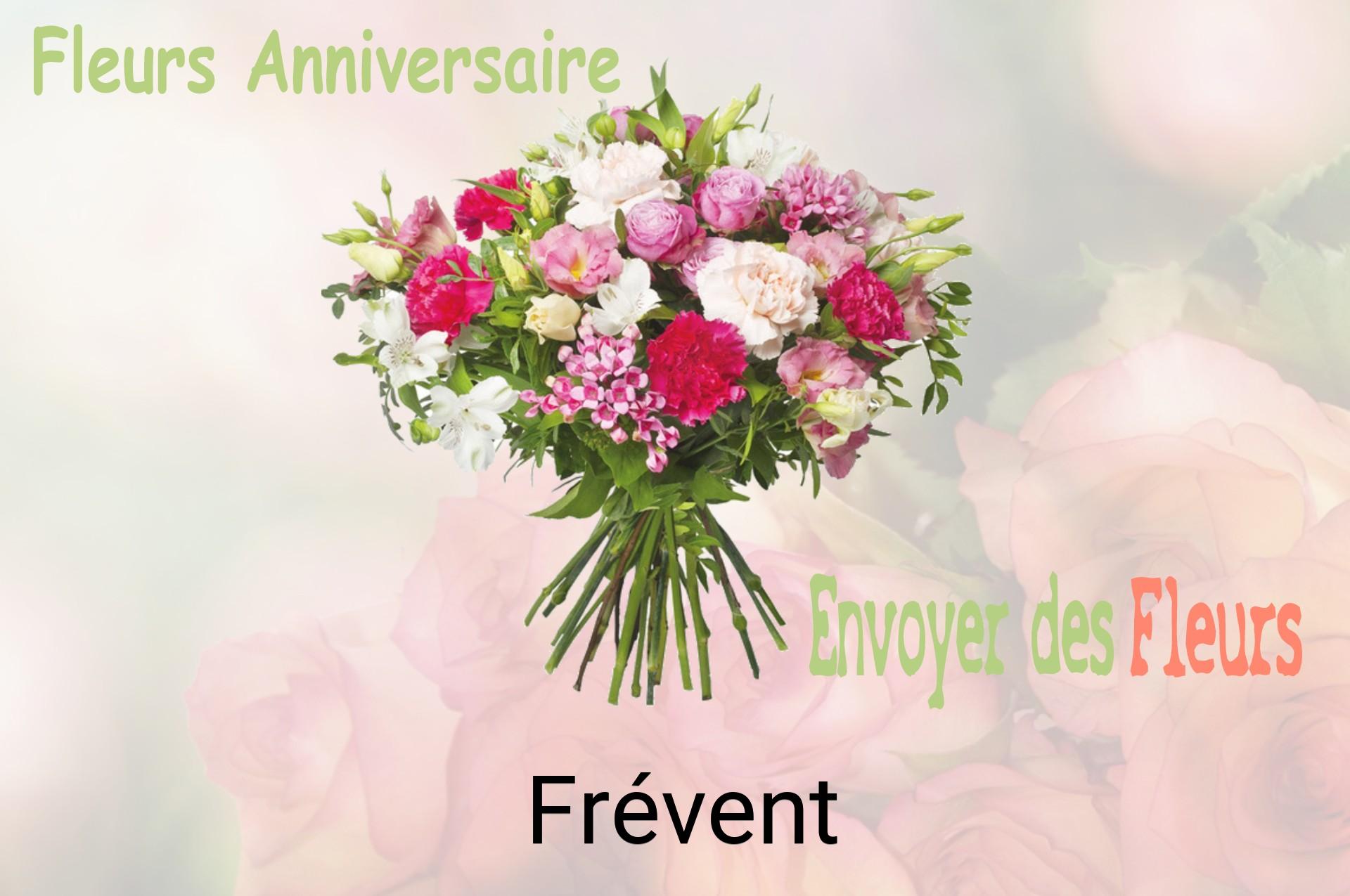 Bouquet de fleurs d’anniversaire livré à Frévent